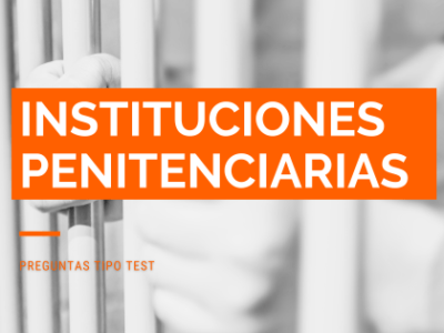 Test Instituciones Penitenciarias